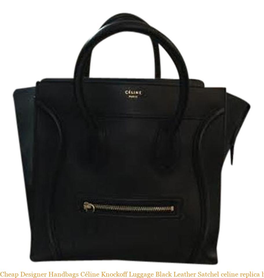 Cheap Designer Handbags Céline Knockoff Luggage Black Leather Satchel celine replica handbag ...